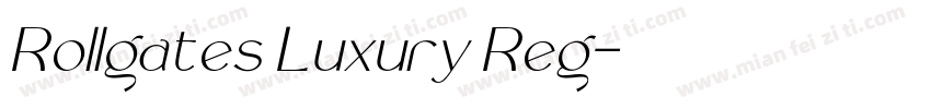 Rollgates Luxury Reg字体转换